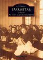 Darnetal Tome 2 ; Au Temps De L'Industrie Textile - Preview