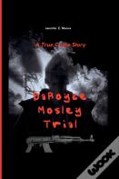 Daroyce Mosley Trial