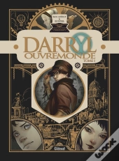 Darryl Ouvremonde Tome 1