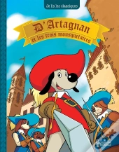 D'Artagnan Et Les 3 Mousquetaires