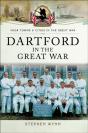 Dartford In The Great War - Preview
