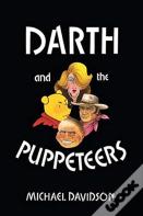 Darth And The Puppeteers