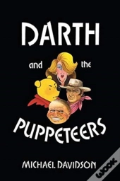 Darth And The Puppeteers