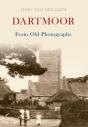 Dartmoor From Old Photographs - Preview