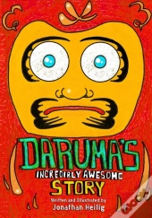 Daruma'S Incredibly Awesome Story