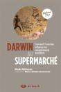Darwin Au Supermarché ; Comment L'Évolution Influence Nos Comportements Quotidiens - Preview