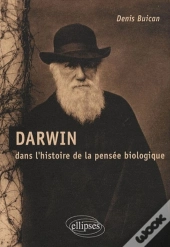 Darwin Dans L'Histoire De La Pensée Biologique