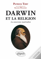 Darwin & Religion La Conversion Matérialiste