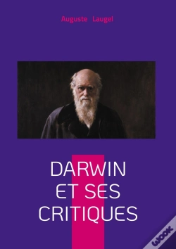 Capa do artigo Darwin Et Ses Critiques : Débat Scientifique Et Philosophique Autour De L'Évolution - Une Analyse Critique Du Xixe Siècle