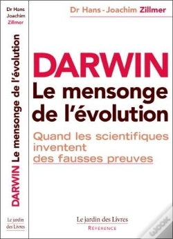 Capa do artigo Darwin, Le Mensonge De L'Évolution ; Quand Les Scientifiques Inventent De Fausses Preuves