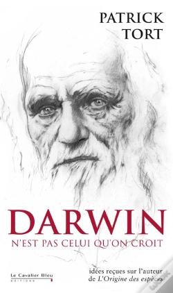 Capa do artigo Darwin N'Est Pas Celui Qu'On Croit ; Idées Reçues Sur L'Auteur De L'Origine Des Espèces