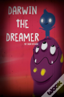 Darwin The Dreamer