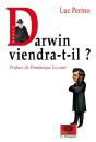 Darwin Viendra-T-Il ? - Preview