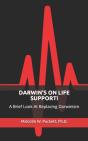 Darwin'S On Life Support!: A Brief Look - Preview