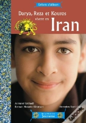 Darya, Reza Et Kouros Vivent En Iran