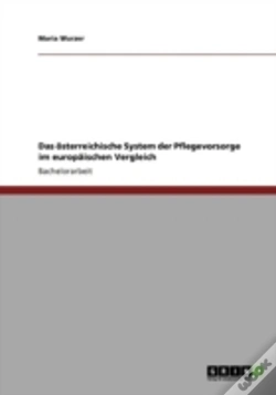 Capa do artigo Das Aã‚Â¶Sterreichische System Der Pflegevorsorge Im Europaã‚Â¤Ischen Vergleich