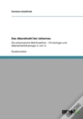 Das Abendmahl Bei Johannes