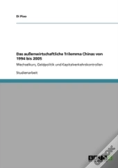 Das Auayenwirtschaftliche Trilemma Chinas Von 1994 Bis 2005
