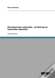 Capa do artigo Das Bayerische Lokalradio - Ein Beitrag Zur Kulturellen Identitat?