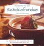 Das Beste Fur Das Schokofondue - Preview