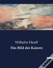 Das Bild Des Kaisers