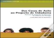 Das Casas de Asilo ao Projecto de Cidadania