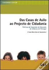 Das Casas de Asilo ao Projecto de Cidadania