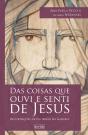 Das Coisas Que Ouvi E Senti De Jesus - Preview