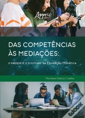 Capa do artigo Das Competências Às Mediações: O Presente E O Futuro Da Educação Midiática