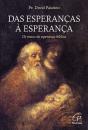 Das Esperanças à Esperança - Preview