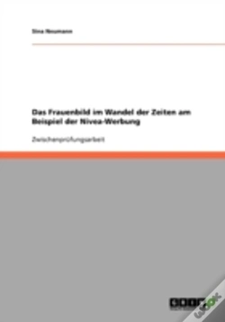 Capa do artigo Das Frauenbild Im Wandel Der Zeiten Am Beispiel Der Nivea-Werbung