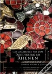 Das Graberfeld Auf Dem Donderberg Bei Rhenen
