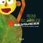Das Grässliche Waldmännchen : Meine Erstenn Bilderbücher Auf Deutsch - Preview