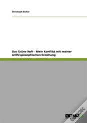 Capa do artigo Das Grune Heft - Mein Konflikt Mit Meiner Anthroposophischen Erziehung