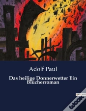 Capa do artigo Das Heilige Donnerwetter Ein Bl Cherroman