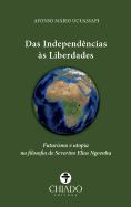 Das Independências às Liberdades