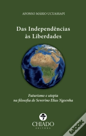 Capa do artigo Das Independências às Liberdades