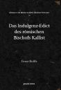 Das Indulgenz-Edict Des Roemischen Bischofs Kallist - Preview