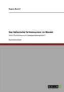 Das Italienische Parteiensystem Im Wandel