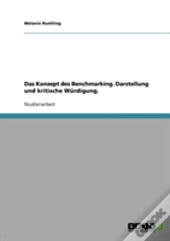 Das Konzept Des Benchmarking. Darstellung Und Kritische Wurdigung.