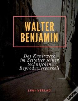 Capa do artigo Das Kunstwerk Im Zeitalter Seiner Techni