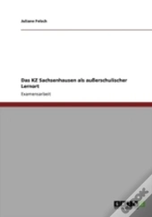 Das Kz Sachsenhausen Als Auayerschulischer Lernort