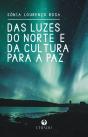Das Luzes do Norte e da Cultura para a Paz - Preview