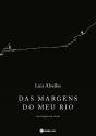 Das Margens do Meu Rio - Preview