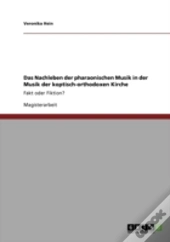 Das Nachleben Der Pharaonischen Musik In Der Musik Der Koptisch-Orthodoxen Kirche