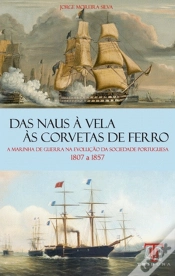 Capa do artigo Das Naus à Vela às Corvetas de Ferro