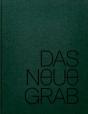 Das Neue Grab - Preview