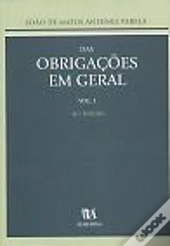 Das Obrigações em Geral - Vol. I