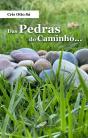 Das Pedras do Caminho… - Preview