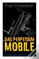 Das Perpetuum Mobile